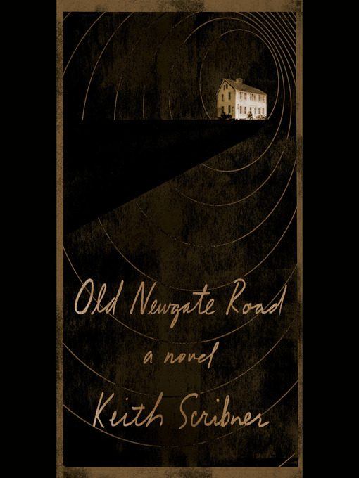 Title details for Old Newgate Road by Keith Scribner - Available